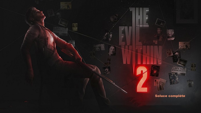 Evil-Within-2 Soluce