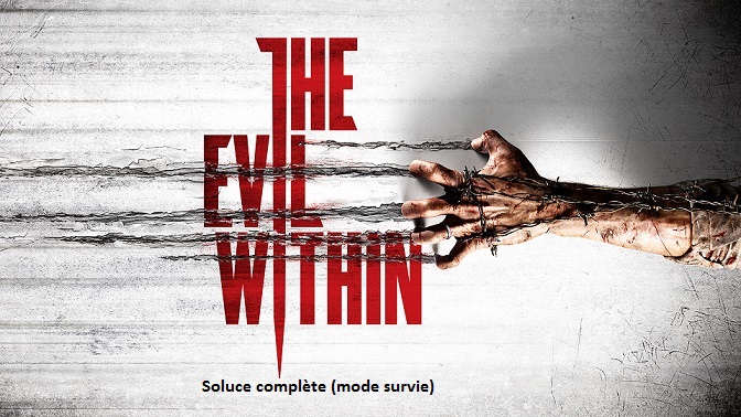 the evil within soluce